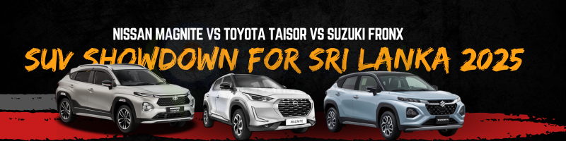 Nissan Magnite vs Toyota Taisor vs Suzuki Fronx – The Compact SUV Showdown for Sri Lanka 2025