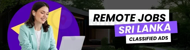 🧑‍💻 How to Find Remote Jobs in Sri Lanka Through Classified Ads