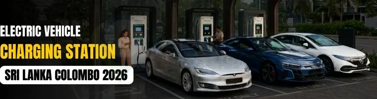 Going Electric in Sri Lanka: Where to Buy, Sell & Service Your EV in 2026